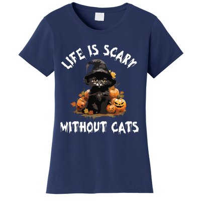 Life Is Scary Without Cats Halloween Black Cat Women's T-Shirt