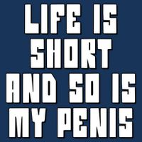 Life Is Short And So Is My Penis Humor 7-Panel Snapback Hat