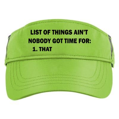 List of things Ain't nobody got time for: 1. That Adult Drive Performance Visor