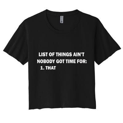 List of things Ain't nobody got time for: 1. That Crop Top
