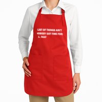 List of things Ain't nobody got time for: 1. That Apron