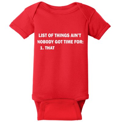 List of things Ain't nobody got time for: 1. That Baby Bodysuit