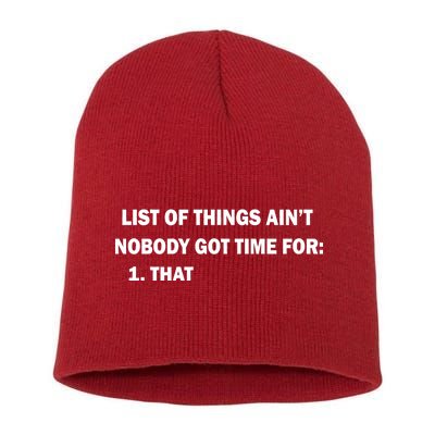 List of things Ain't nobody got time for: 1. That Short Acrylic Beanie