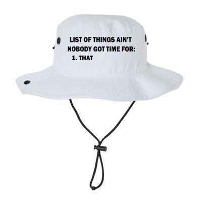 List of things Ain't nobody got time for: 1. That Legacy Cool Fit Booney Bucket Hat