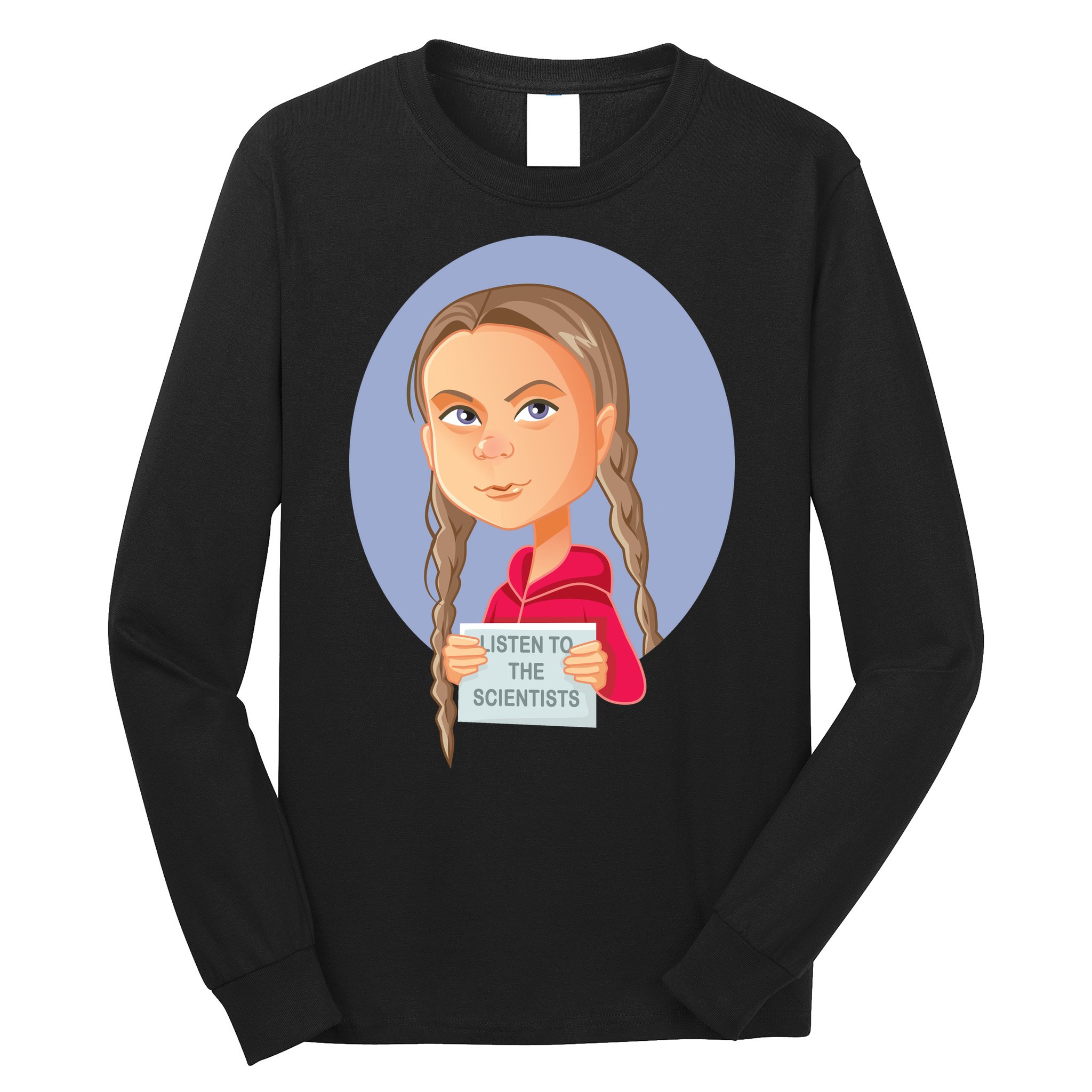 Listen To The Scientists Long Sleeve Shirt