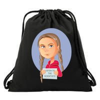 Listen To The Scientists Drawstring Bag