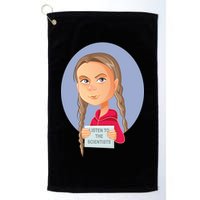 Listen To The Scientists Golf Towel