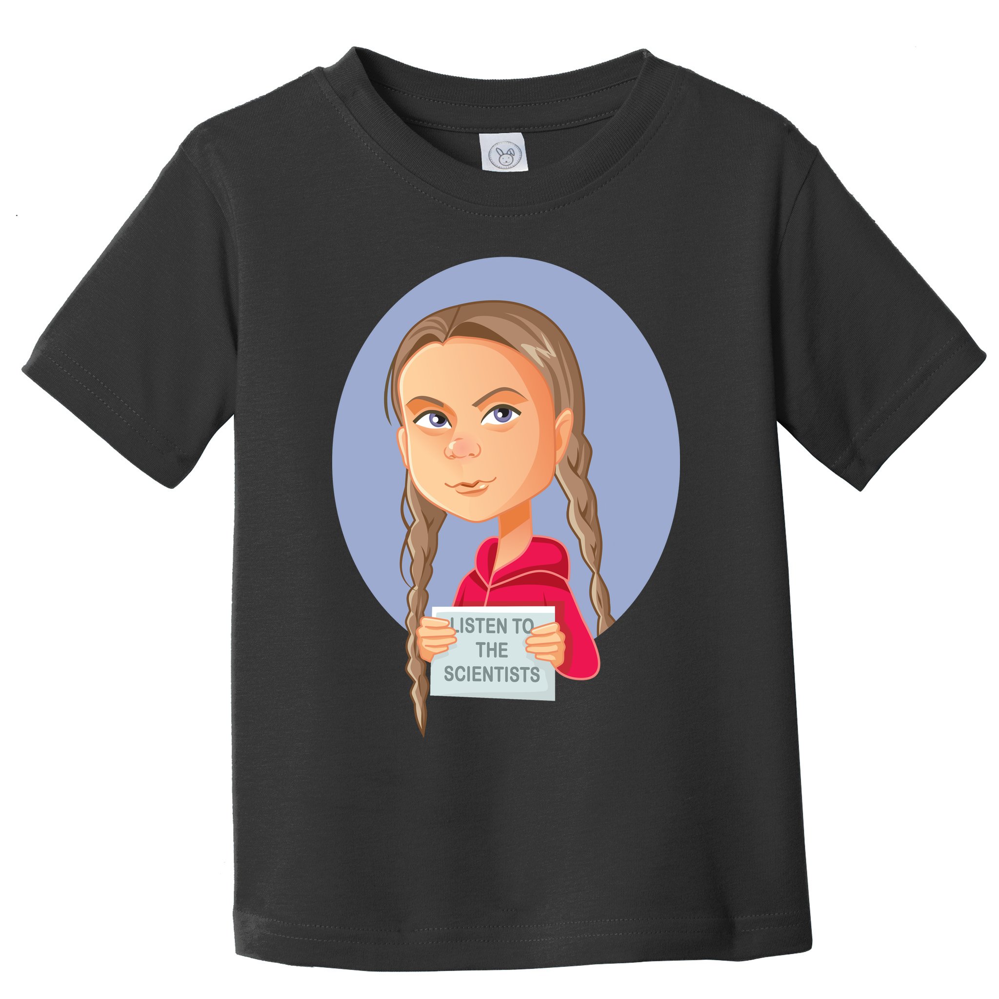 Listen To The Scientists Toddler T-Shirt