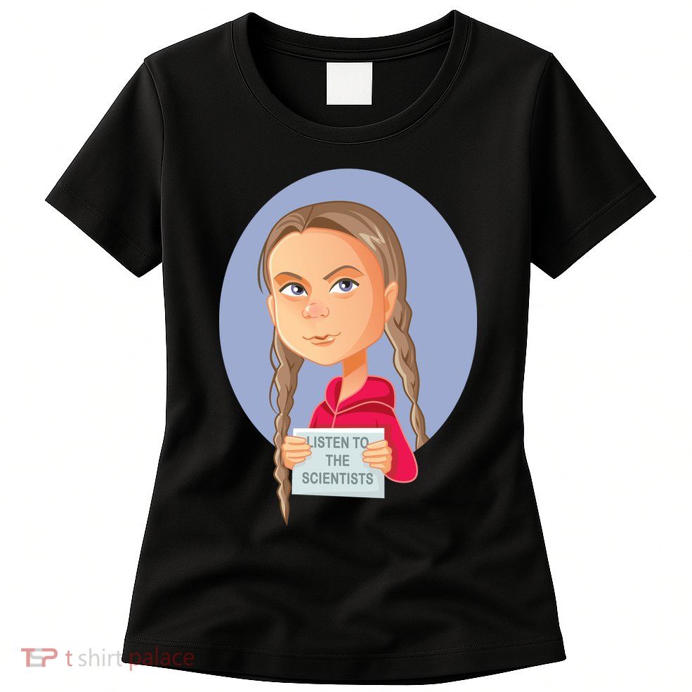 Listen To The Scientists Womens T-Shirt