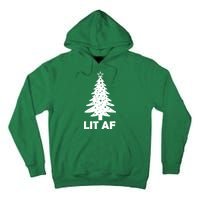 Lit AF Christmas Tree Tall Hoodie