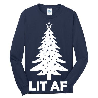 Lit AF Christmas Tree Tall Long Sleeve T-Shirt