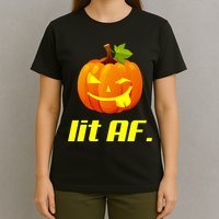 Lit AF Funny Halloween Jack O Lantern Pumpkin T-Shirt