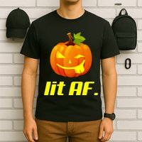 Lit AF Funny Halloween Jack O Lantern Pumpkin T-Shirt