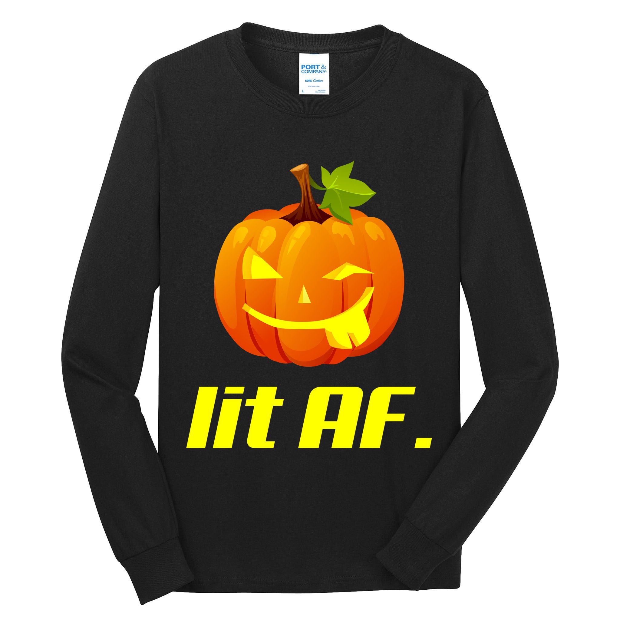 Lit AF Funny Halloween Jack O Lantern Pumpkin Tall Long Sleeve T-Shirt
