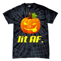 Lit AF Funny Halloween Jack O Lantern Pumpkin Tie-Dye T-Shirt