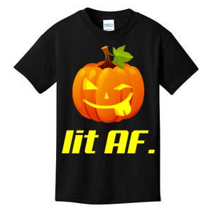 Lit AF Funny Halloween Jack O Lantern Pumpkin Kids T-Shirt