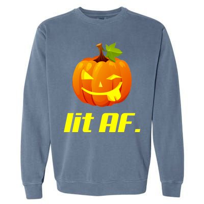 Lit AF Funny Halloween Jack O Lantern Pumpkin Garment-Dyed Sweatshirt