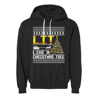 Lit Like a Christmas Tree Funny Ugly Christmas Garment-Dyed Fleece Hoodie