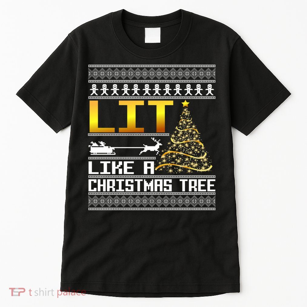 Lit Like a Christmas Tree Funny Ugly Christmas Tall T-Shirt