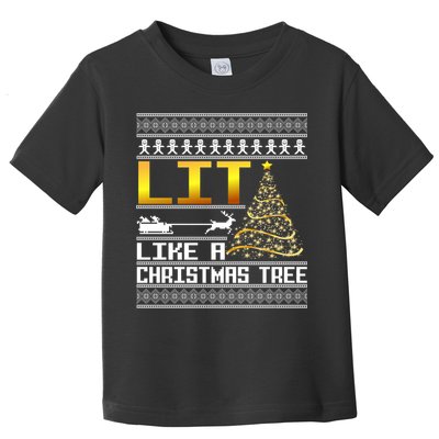Lit Like a Christmas Tree Funny Ugly Christmas Toddler T-Shirt