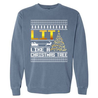 Lit Like a Christmas Tree Funny Ugly Christmas Garment-Dyed Sweatshirt