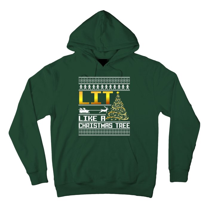 Lit Like a Christmas Tree Funny Ugly Christmas Hoodie