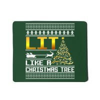 Lit Like a Christmas Tree Funny Ugly Christmas Mousepad