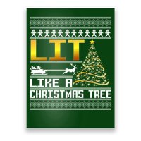 Lit Like a Christmas Tree Funny Ugly Christmas Poster