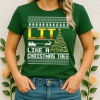Lit Like a Christmas Tree Funny Ugly Christmas Womens T-Shirt