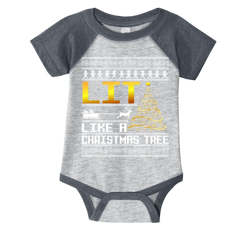 Lit Like a Christmas Tree Funny Ugly Christmas Infant Baby Jersey Bodysuit