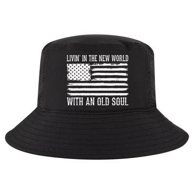 Living In The New World With An Old Soul America Flag Cool Comfort Performance Bucket Hat