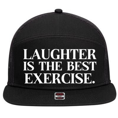 Laughter Is The Best Exercise Laughter Is The Best Medicine Funny Saying 7 Panel Mesh Trucker Snapback Hat