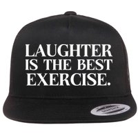Laughter Is The Best Exercise Laughter Is The Best Medicine Funny Saying Flat Bill Trucker Hat