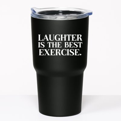 Laughter Is The Best Exercise Laughter Is The Best Medicine Funny Saying Tumbler