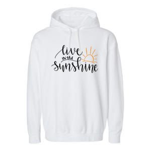 Live In The Sunshine Garment-Dyed Fleece Hoodie