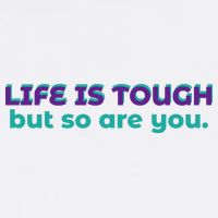 Life Is Tough But So Are You Garment-Dyed Sweatshirt