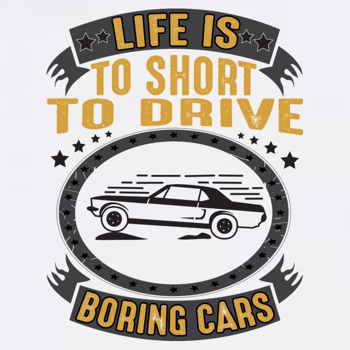 Life Is Too Short To Drive Boring Cars Funny Car Quote V-Neck T-Shirt