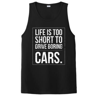 Life Is Too Short To Drive Boring Cars Funny Car Quote Distressed PosiCharge Competitor Tank