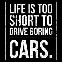 Life Is Too Short To Drive Boring Cars Funny Car Quote Distressed Cropped Pullover Crew