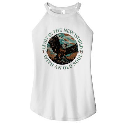 Living In The New World With An Old Soul Women’s Perfect Tri Rocker Tank