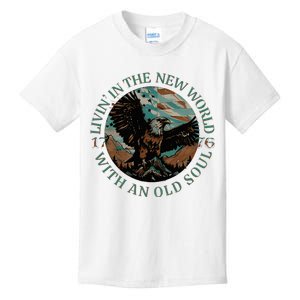 Living In The New World With An Old Soul Kids T-Shirt