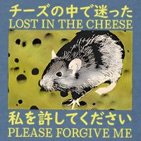 Lost In The Cheese Please Forgive Me Garment-Dyed Sweatshirt