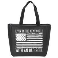 Living In The New World With An Old Soul America Flag Zip Tote Bag