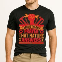 Labor Is The Only Player That Nature Answers Labor Day Gift Performance Shirt