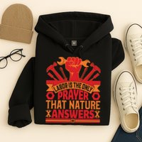 Labor Is The Only Player That Nature Answers Labor Day Gift Hoodie