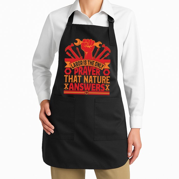 Labor Is The Only Player That Nature Answers Labor Day Gift Apron