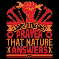 Labor Is The Only Player That Nature Answers Labor Day Gift Button