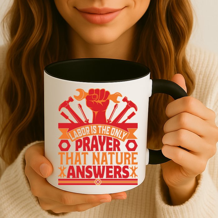 Labor Is The Only Player That Nature Answers Labor Day Gift Mug