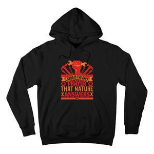 Labor Is The Only Player That Nature Answers Labor Day Gift Tall Hoodie