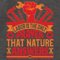 Labor Is The Only Player That Nature Answers Labor Day Gift Vector Backpack